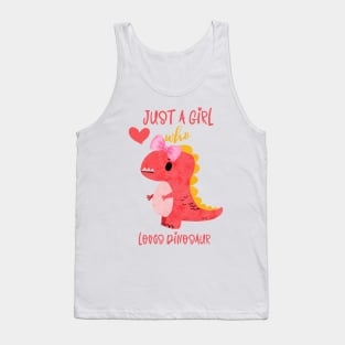 Just a Girl Who Loves Dinosaur Tank Top